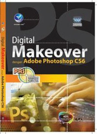 Image of Digital Makeover dengan Adobe Photoshop CS6