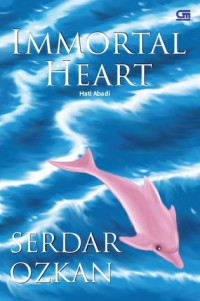 Image of The immortal heart : hati abadi
