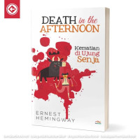 Image of Death in the afternoon: kematian di ujung senja