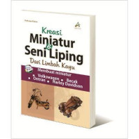 Image of Kreasi Miniatur dan Seni Liping dari Limbah Kayu
