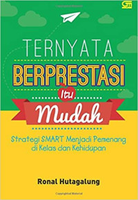 Image of Ternyata berprestasi itu mudah