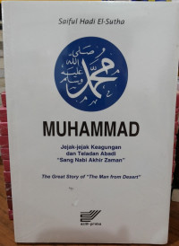 Image of Muhammad : jejak - jejak keagungan dan teladan abadi 