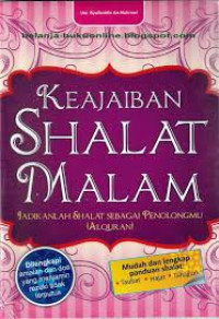 Image of Keajaiban Shalat Malam: panduan praktis shalat taubat, hajat, dan tahajjud