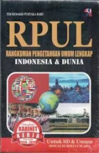 Image of Rangkuman Pengetahuan Umum Lengkap RPUL Indonesia dan Dunia